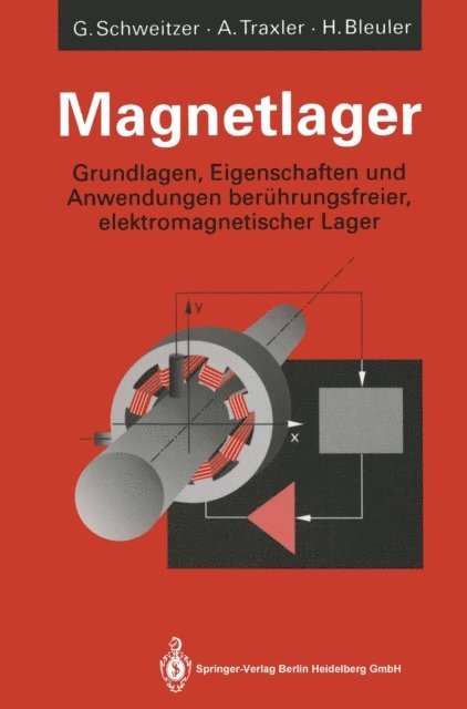 Hannes Bleuler, Alfons Traxler, Gerhard Schweitzer - Magnetlager, E-bok