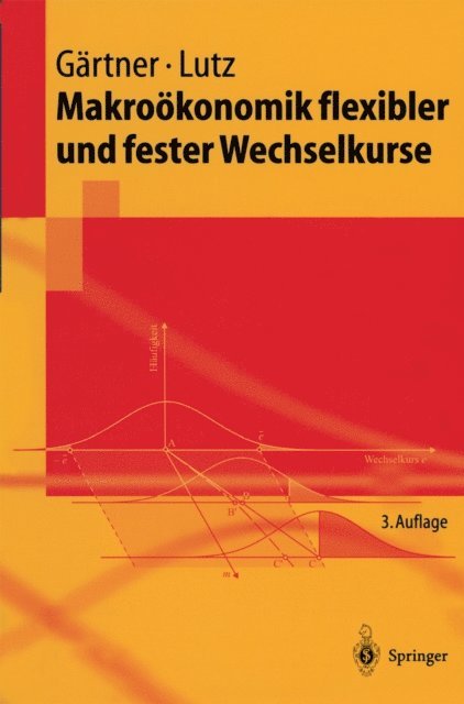 Matthias Lutz, Manfred Gartner - Makroökonomik flexibler und fester Wechselkurse, E-bok