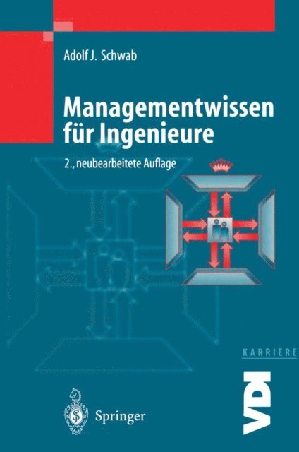 Adolf J. Schwab - Managementwissen für Ingenieure, E-bok