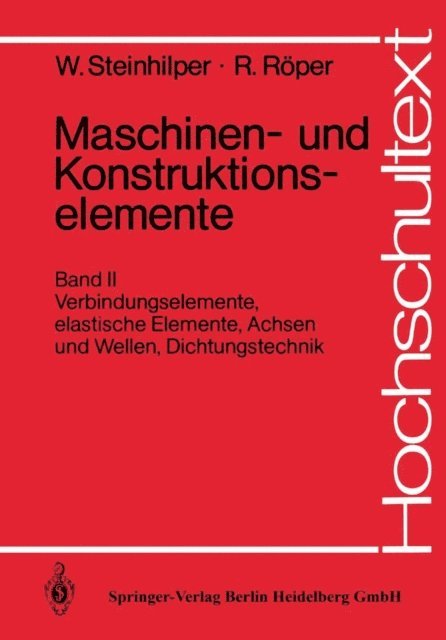 Rudolf Roeper, Waldemar Steinhilper - Maschinen- und Konstruktionselemente, E-bok
