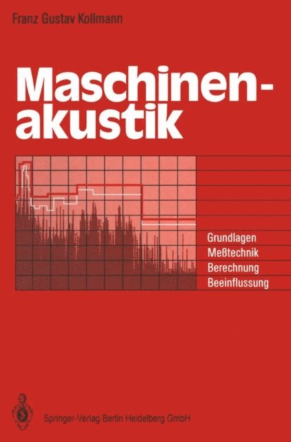 Franz G. Kollmann - Maschinenakustik, E-bok
