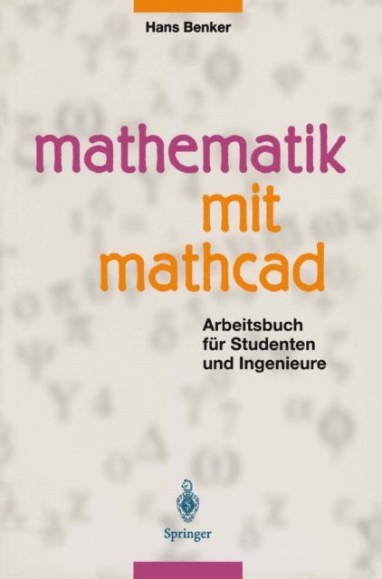 Hans Benker - Mathematik mit MATHCAD, E-bok