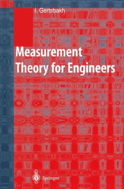 Ilya Gertsbakh - Measurement Theory for Engineers, E-bok