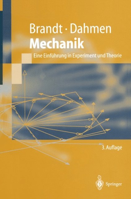 Hans Dieter Dahmen, Siegmund Brandt - Mechanik, E-bok