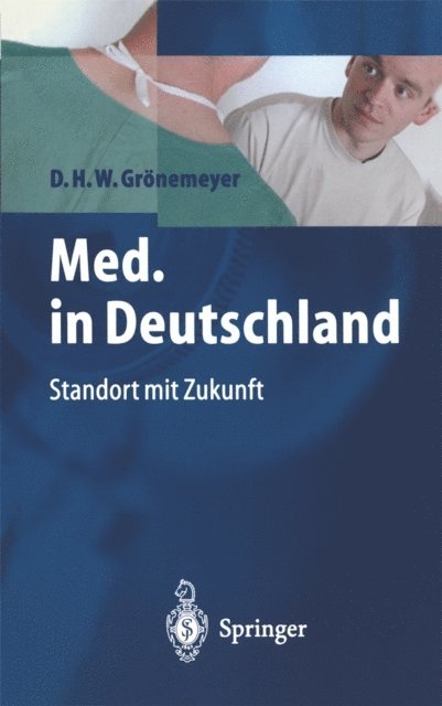 Dietrich H.W. Gronemeyer - Med. in Deutschland, E-bok
