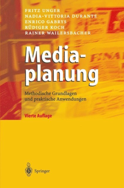 Rainer Wailersbacher, Rudiger Koch, Enrico Gabrys, Nadia-Vittoria Durante, Fritz Unger - Mediaplanung, E-bok