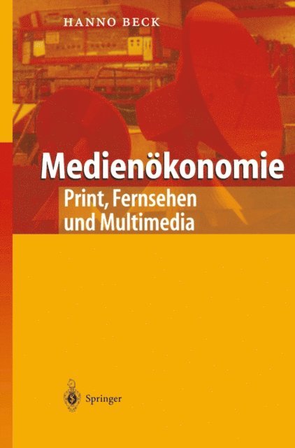 Hanno Beck - Medienökonomie, E-bok