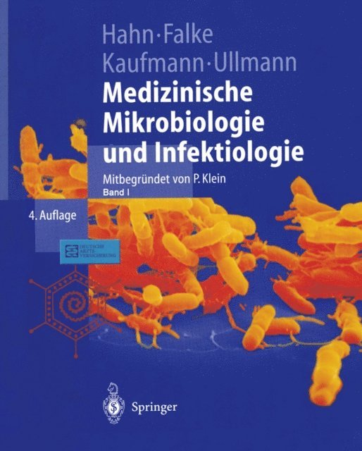 U. Ullmann, S.H.E. Kaufmann, D. Falke, H. Hahn - Medizinische Mikrobiologie und Infektiologie, E-bok