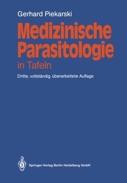Gerhard Piekarski - Medizinische Parasitologie, E-bok