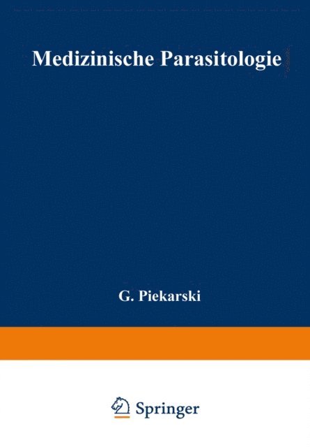 G. Piekarski - Medizinische Parasitologie, E-bok