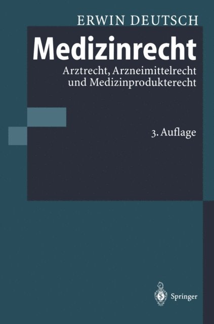 Erwin Deutsch - Medizinrecht, E-bok