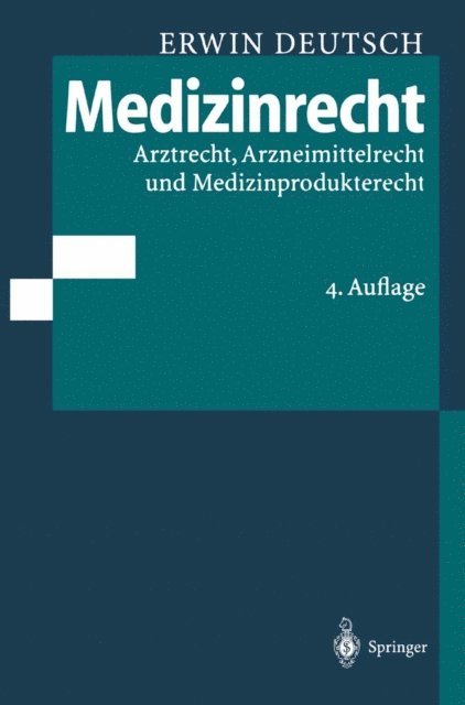 Erwin Deutsch - Medizinrecht, E-bok