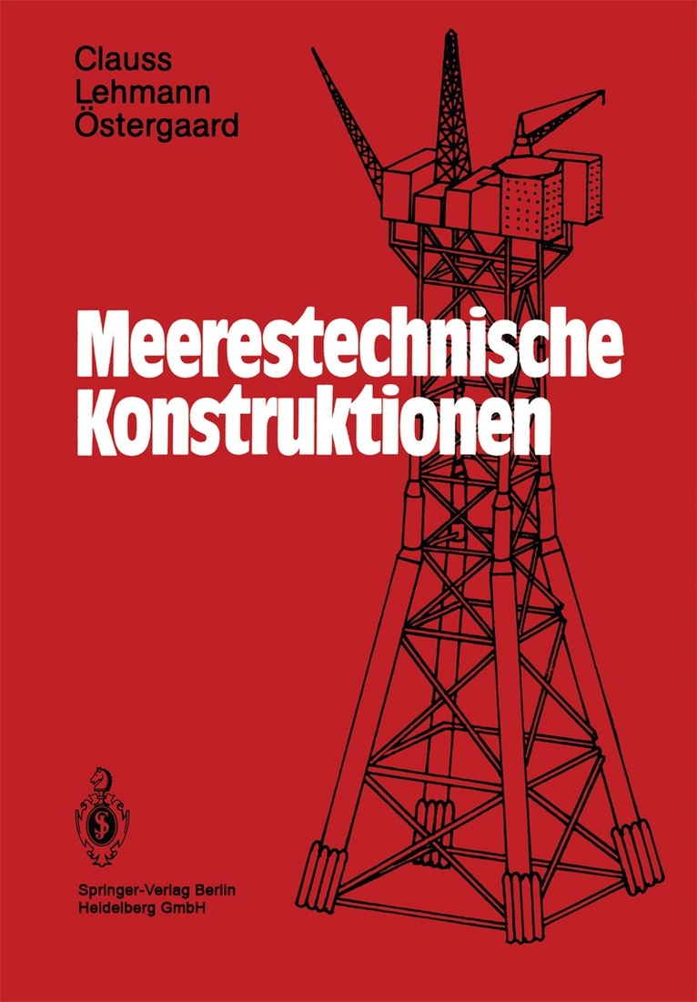 Günther Clauss, Eike Lehmann, Carsten Östergaard - Meerestechnische Konstruktionen, Häftad
