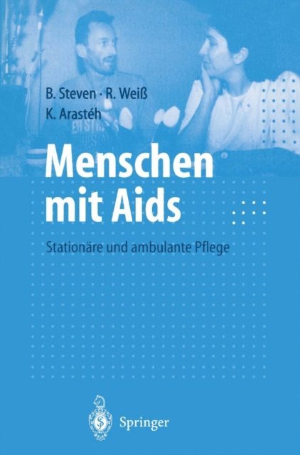 Keikawus N. Arasteh, Rudolf Wei, Beate Steven - Menschen mit Aids, E-bok