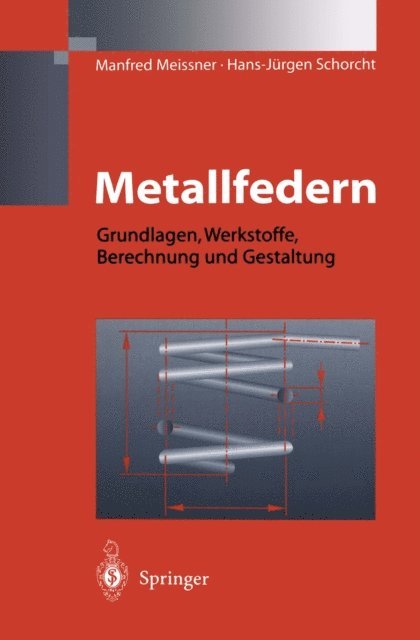 Hans-Jurgen Schorcht, Manfred Meissner - Metallfedern, E-bok