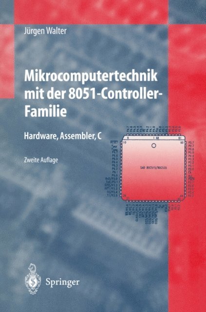 Jurgen Walter - Mikrocomputertechnik mit der 8051-Controller-Familie, E-bok