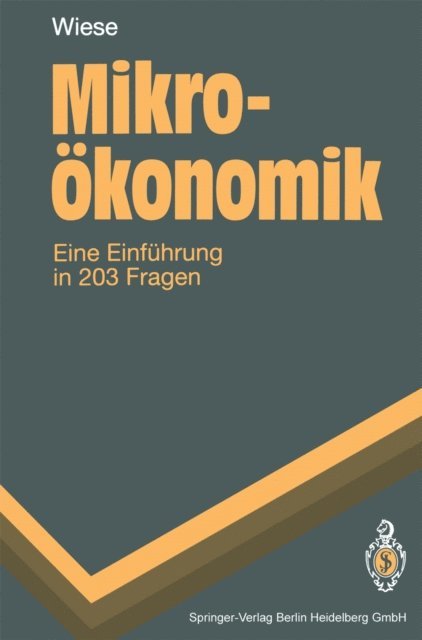 Harald Wiese - Mikroökonomik, E-bok