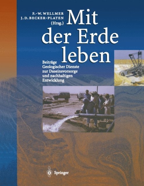 Jens Dieter Becker-Platen, Friedrich-Wilhelm Wellmer - Mit der Erde leben, E-bok