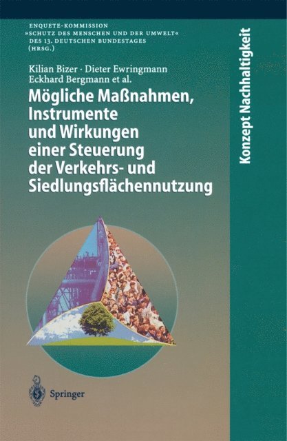 Gerard Hutter, Klaus Einig, Fabian Dosch, Eckhard Bergmann, Dieter Ewringmann, Kilian Bizer - Mögliche Maßnahmen, Instrumente und Wirkungen einer Steuerung der Verkehrs- und Siedlungsflächennutzung, E-bok
