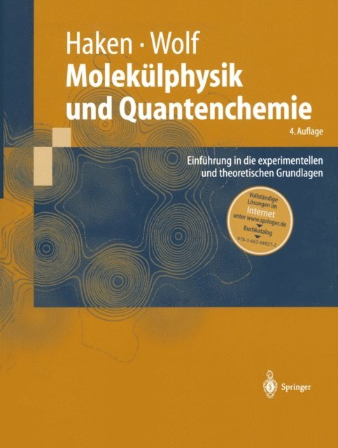 Hans C. Wolf, Hermann Haken - Molekülphysik und Quantenchemie, E-bok