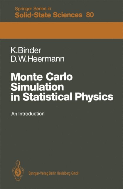 Dieter W. Heermann, Kurt Binder - Monte Carlo Simulation in Statistical Physics, E-bok