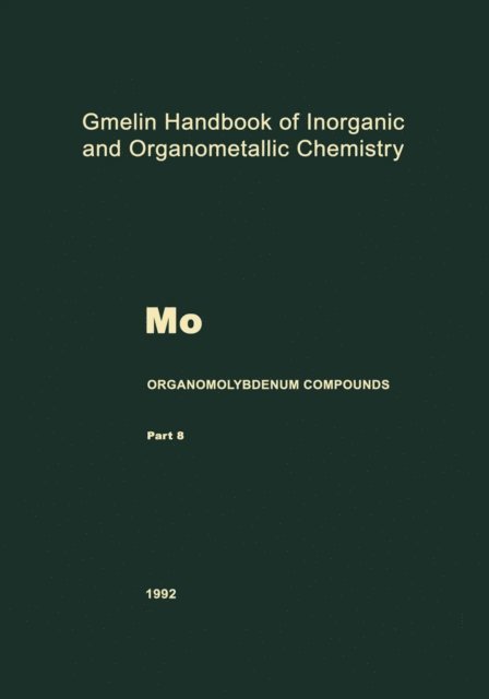 Hans Schumann, Manfred Winter - Mo Organomolybdenum Compounds, E-bok