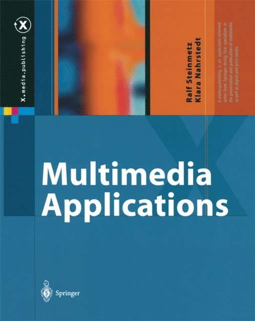 Klara Nahrstedt, Ralf Steinmetz - Multimedia Applications, E-bok