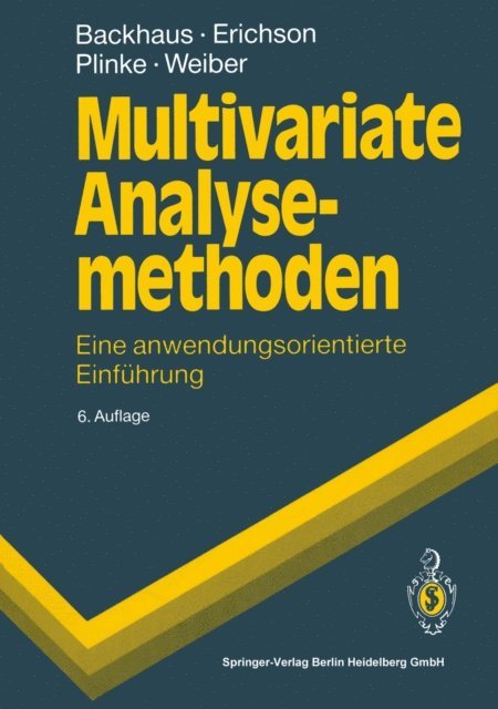 Rolf Weiber, Wulff Plinke, Bernd Erichson, Klaus Backhaus - Multivariate Analysemethoden, E-bok