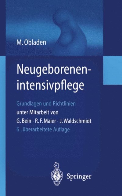 Michael Obladen - Neugeborenenintensivpflege, E-bok