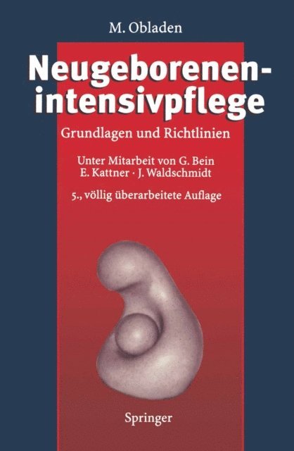 Michael Obladen - Neugeborenenintensivpflege, E-bok