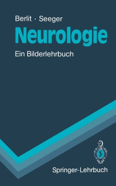 Wolfgang Seeger, Peter Berlit - Neurologie, E-bok