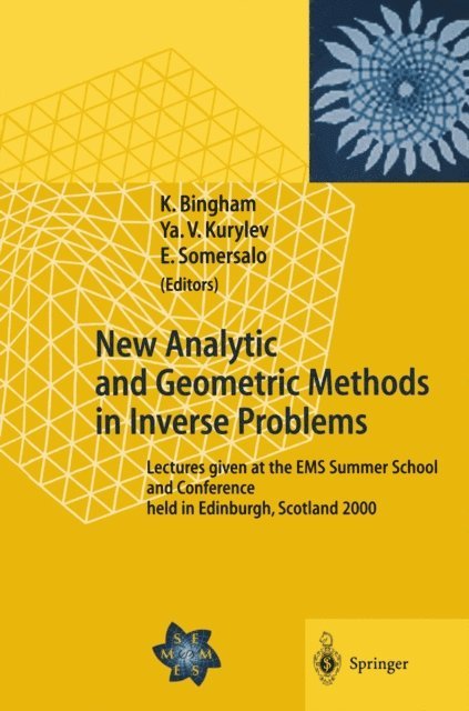 E. Somersalo, Yaroslav V. Kurylev, Kenrick Bingham - New Analytic and Geometric Methods in Inverse Problems, E-bok