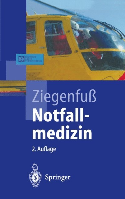 Thomas Ziegenfu - Notfallmedizin, E-bok