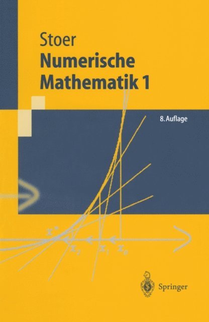 Josef Stoer - Numerische Mathematik 1, E-bok