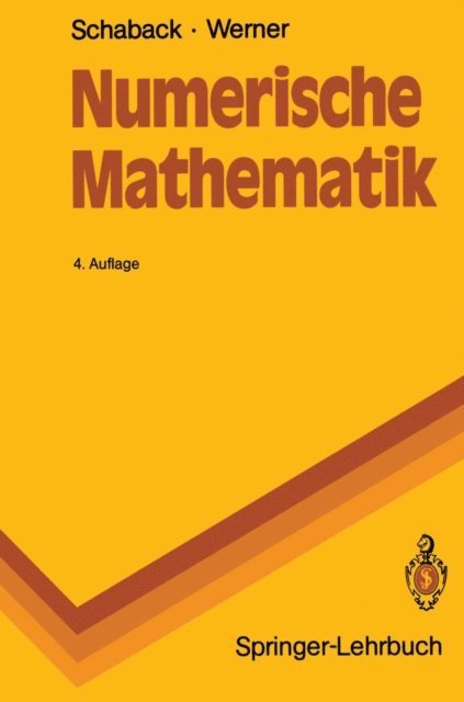Helmut Werner, Robert Schaback - Numerische Mathematik, E-bok