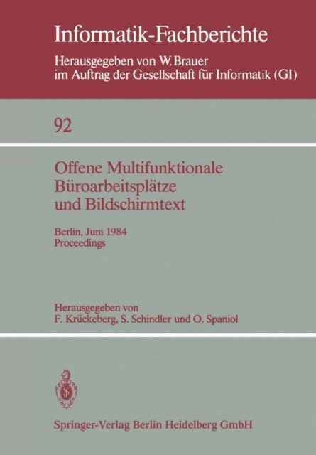 O Spaniol, S. Schindler, F. Kruckeberg - Offene Multifunktionale Büroarbeitsplätze und Bildschirmtext, E-bok