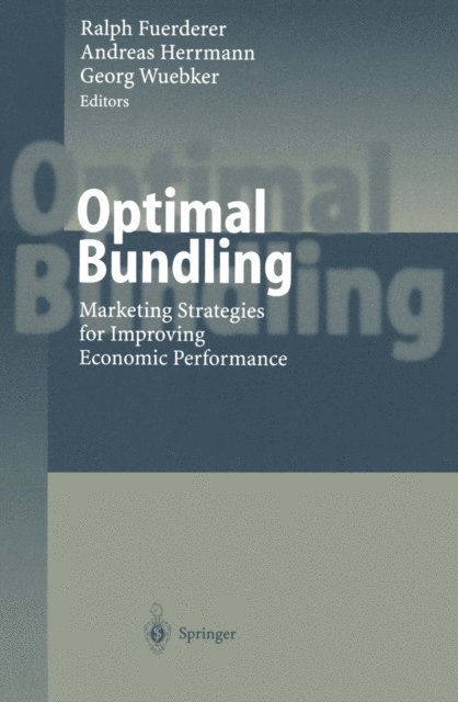 Georg Wuebker, Andreas Herrmann, Ralph Fuerderer - Optimal Bundling, E-bok