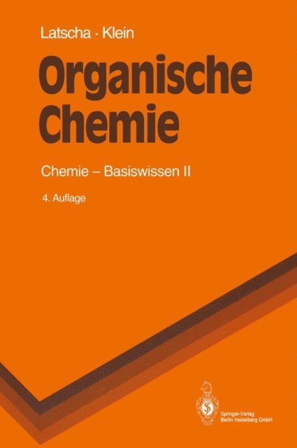 Helmut A. Klein, Hans P. Latscha - Organische Chemie, E-bok