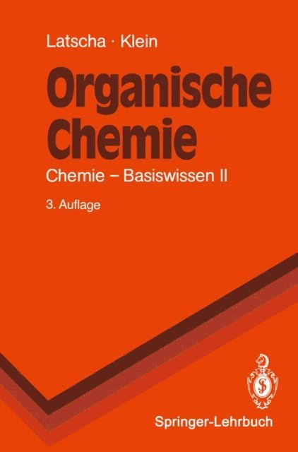 Helmut A. Klein, Hans P. Latscha - Organische Chemie, E-bok