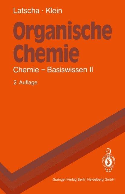 Helmut A. Klein, Hans P. Latscha - Organische Chemie, E-bok