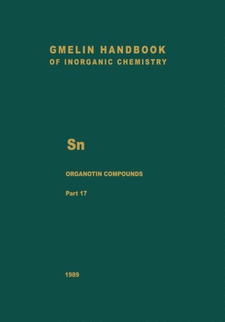 Ingeborg Schumann, Herbert Schumann, Ulrich Kruerke - Sn Organotin Compounds, E-bok