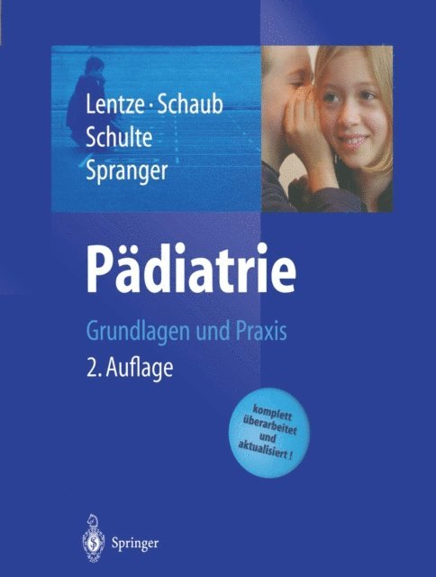 Jurgen Spranger, Franz-Josef Schulte, Jurgen Schaub, Michael J. Lentze - Pädiatrie, E-bok