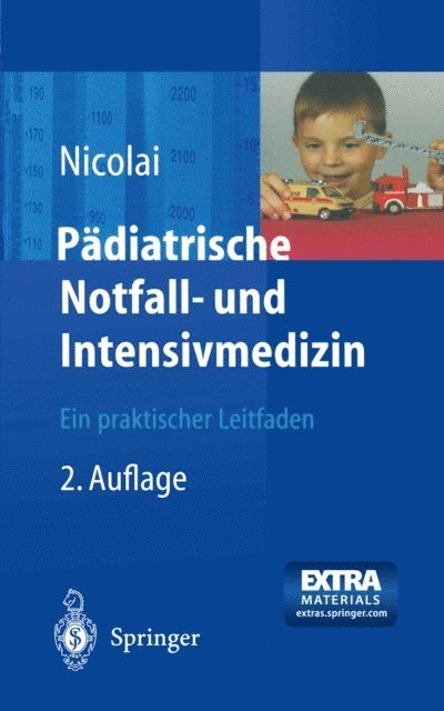 Thomas Nicolai - Pädiatrische Notfall- und Intensivmedizin, E-bok