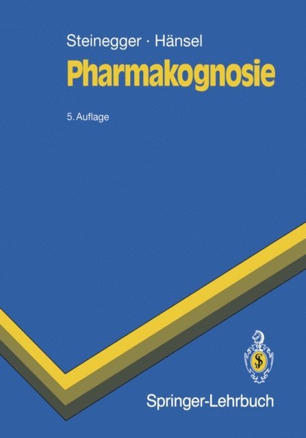 Rudolf Hansel, Ernst Steinegger - Pharmakognosie, E-bok