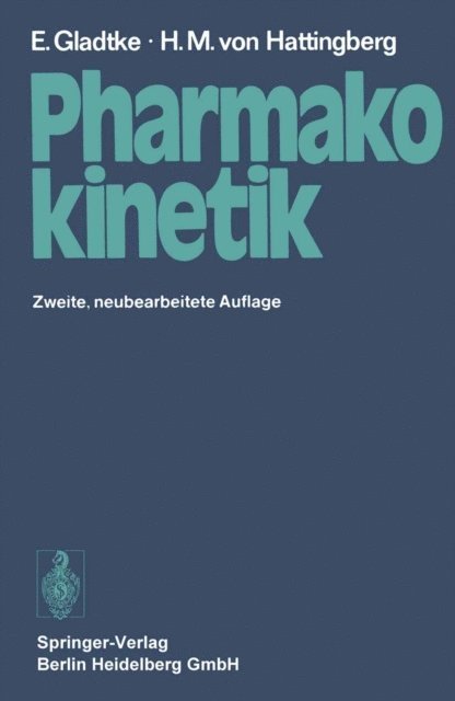 Hans Michael von Hattingberg, Erich Gladtke - Pharmakokinetik, E-bok
