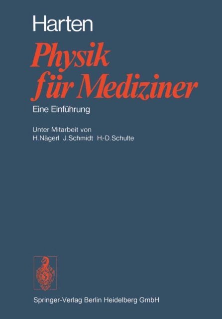 H.-U. Harten - Physik für Mediziner, E-bok