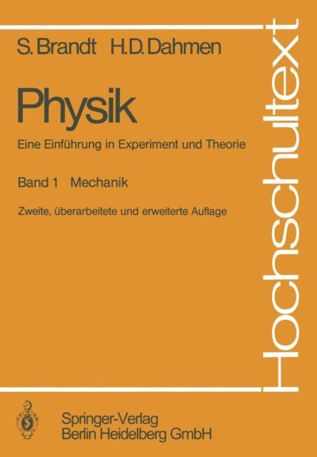 Hans D. Dahmen, Siegmund Brandt - Physik. Eine Einführung in Experiment und Theorie, E-bok