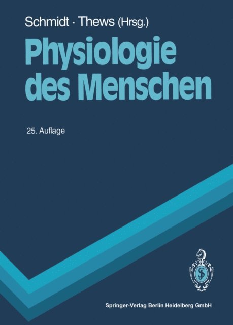 Gerhard Thews, Robert F. Schmidt - Physiologie des Menschen, E-bok