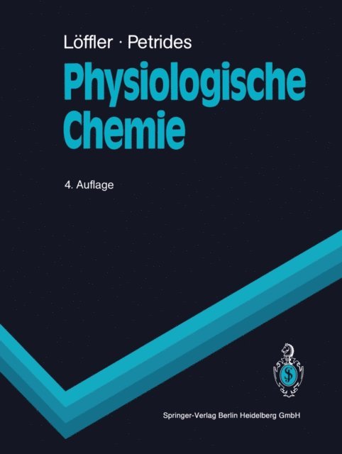 Petro E. Petrides, Georg Loffler - Physiologische Chemie, E-bok