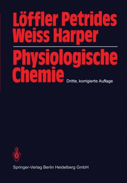 Harold A. Harper, Ludwig Weiss, Petro E. Petrides, Georg Loffler - Physiologische Chemie, E-bok